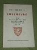 Luxemburg Ein vaterlndischer Weihgesang A. Foos 1936 N. Welter