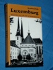 Luxemburg Manfred Veit 1979 Band 36 Glock Lutz Heroldsberg