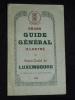 Grand Guide Gnral Illustr Luxembourg 1926 Diekirch E. Schumac