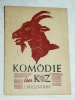 Komdie Komoedie im KZ L. Bollendorf 1945 Luxembourg Lublin Lage