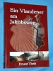 Ein Viandener am Jakobsweg Ernest Theis Luxemburg 2007 Luxembou