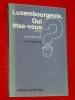 Luxembourgeois Qui tes-vous Echos chuchotements J. Christophory