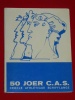 Schifflange Luxembourg 1979 50 Joer C.A.S. Cercle Athltique Esc