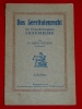 Das Servitutenrecht Grossherzogtum Luxemburg Dr A. Neyens 1917