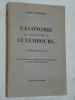 LEconomie du Grand-Duch Luxembourg Carlo Hemmer 1948 Premire