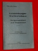 Luxemburger Volksleben Vergangenheit J. Hess 1939 Grevenmacher