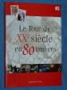 Le Tour du XXe sicle en 80 timbres France Debray 2002 Poste