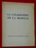 La Canalisation de la Moselle Die Moselkanalisierung 1953 Rappor