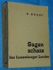 Sagenschatz des Luxemburger Landes N. Gredt 1963 1 Luxembourg B