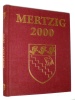 Mertzig 2000 Editioun Mrzeger Geschichtsbuch Geleenheet Luxemb