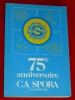 C. A. Spora 1907 1982 Football Luxembourg 75 anniversaire