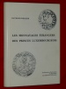 Les Monnayages trangers Princes Luxembougeois R. Weiller 1982