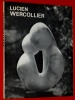 Lucien Wercollier Joseph mile Muller 1976 Matres Sculpture