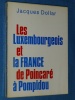 Les Luxembourgeois France de Poincar  Pompidou J. Dollar 1974