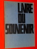 Livre Souvenir 1940 1945 Prisonnires Politiques 1965 Luxembourg