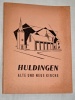 Huldingen Huldange alte und neue Kirche Luxemburg 1957 Letzeburg